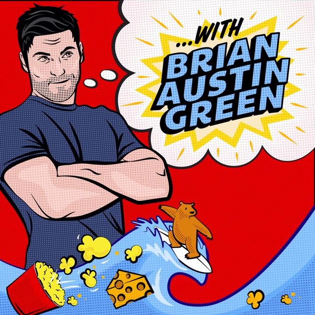 Episode 16: "Relationships with Brian Austin Green" - podcast episode cover