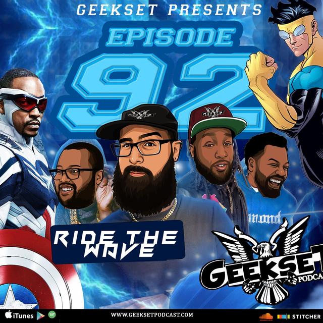 Geekset Episode 92: Ride The Wave - podcast episode cover