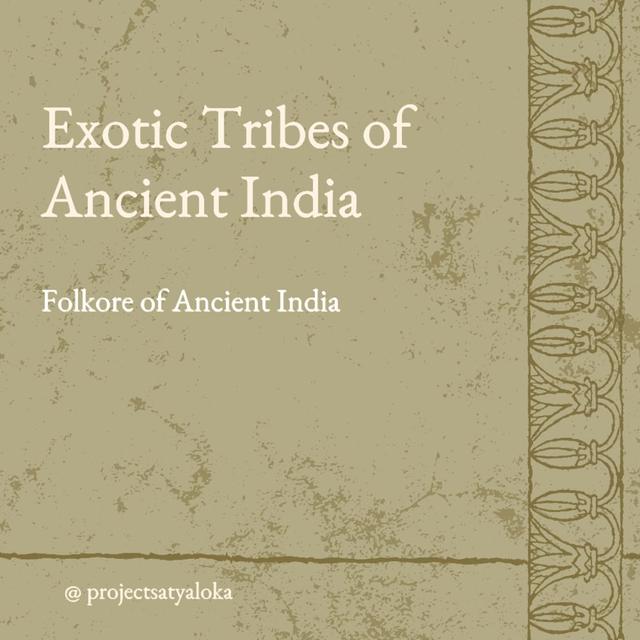 Exotic Tribes of Ancient India - podcast episode cover