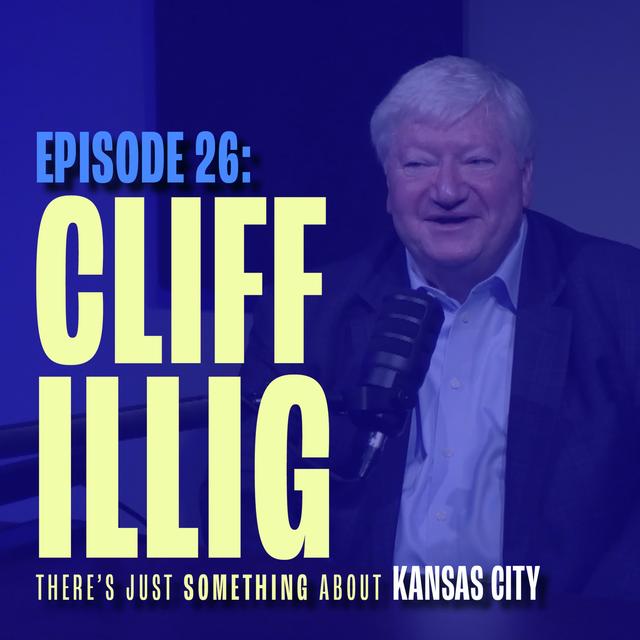 #FranksFaves: Cliff Illig, Building a KC Tech Powerhouse - podcast episode cover