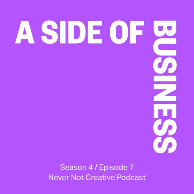 S4 Ep7 A side of business - podcast episode cover