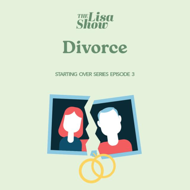 Rebuilding After Divorce - Starting Over, Part 3 - podcast episode cover