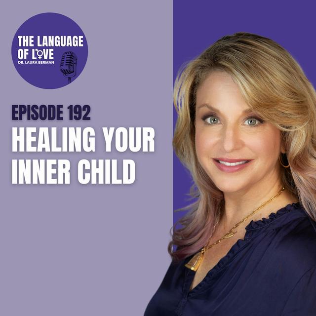 Healing Your Inner Child - podcast episode cover