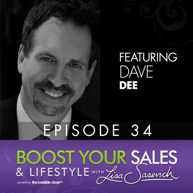 How to Magically Attract Your Ideal Client – featuring Dave Dee – Boost Your Sales & Lifestyle With Lisa Sasevich Episode #34 - podcast episode cover