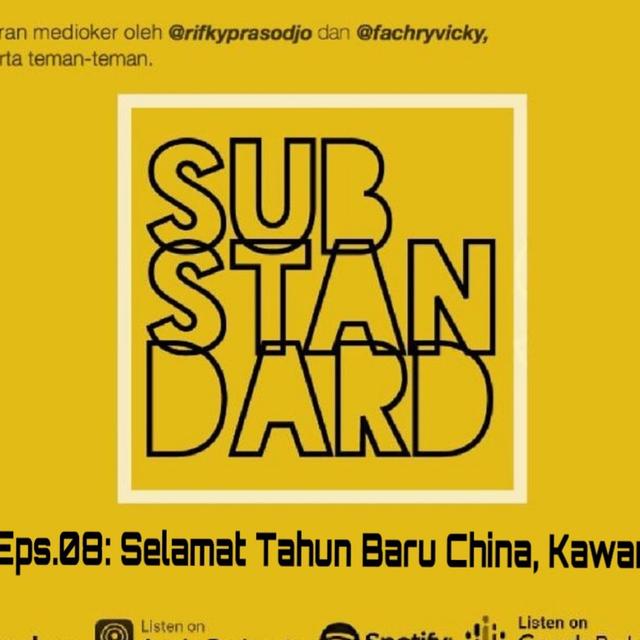 Eps. 08: Selamat Tahun Baru China, Kawan-kawan!!! - podcast episode cover