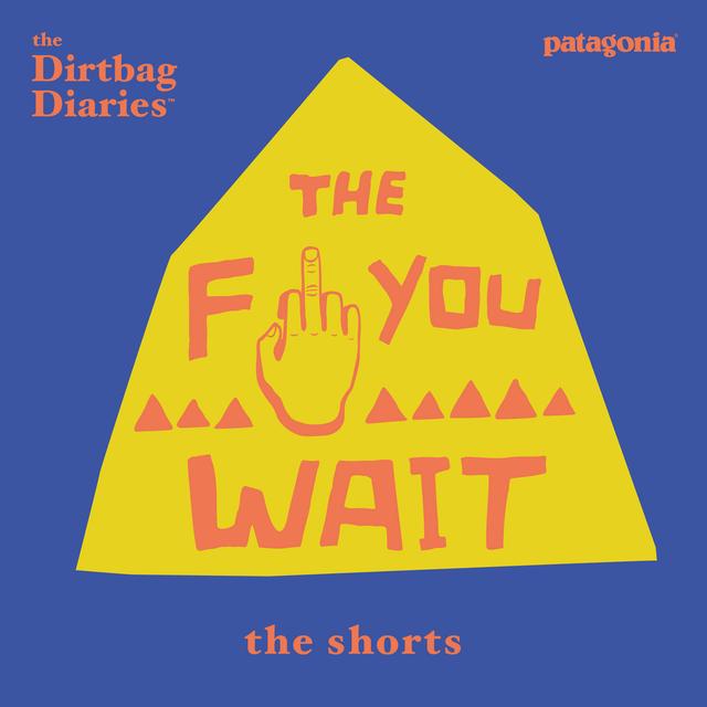 The Shorts -- The F You Wait - podcast episode cover