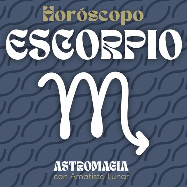 HORÓSCOPOS ESCORPIO ✨ MAYO - podcast episode cover