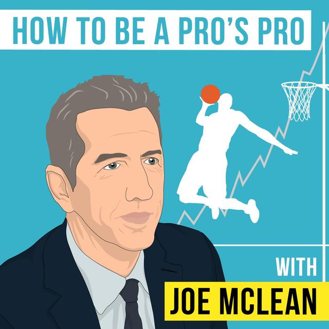 Joe McLean – How to be a Pro’s Pro - [Invest Like the Best, EP.143] - podcast episode cover