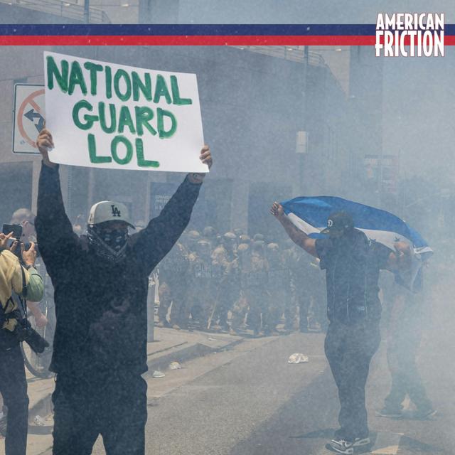 Why Trump wants the Los Angeles protests to boil over - podcast episode cover