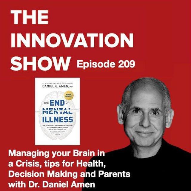 EP 209: Managing your Brain in a Crisis with Dr. Daniel Amen - podcast episode cover