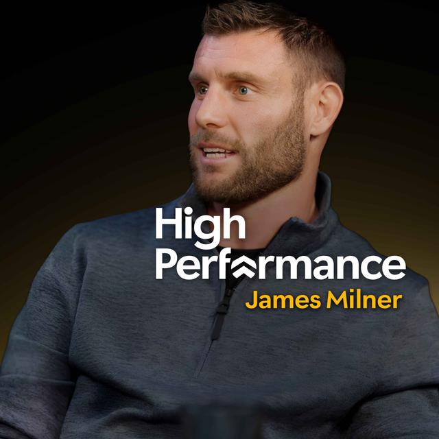 James Milner: The Premier League’s Ultimate Pro on Lasting 22 Years at the Top - podcast episode cover