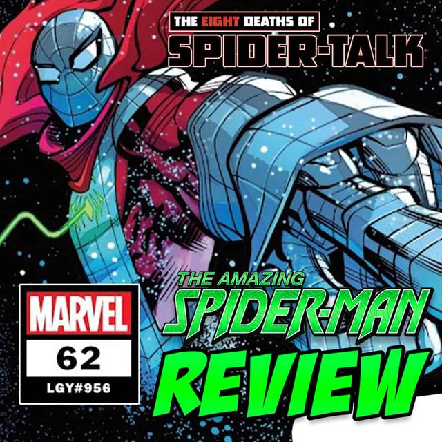 The Amazing Spider-Man (vol. 6) #62 – REVIEW - podcast episode cover