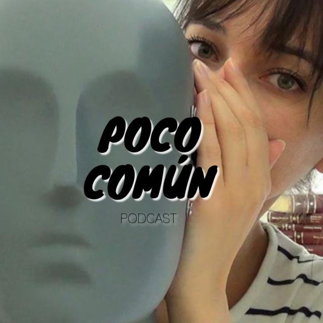 Poco Común Ep.159 "¿Que es el ASMR?" - podcast episode cover