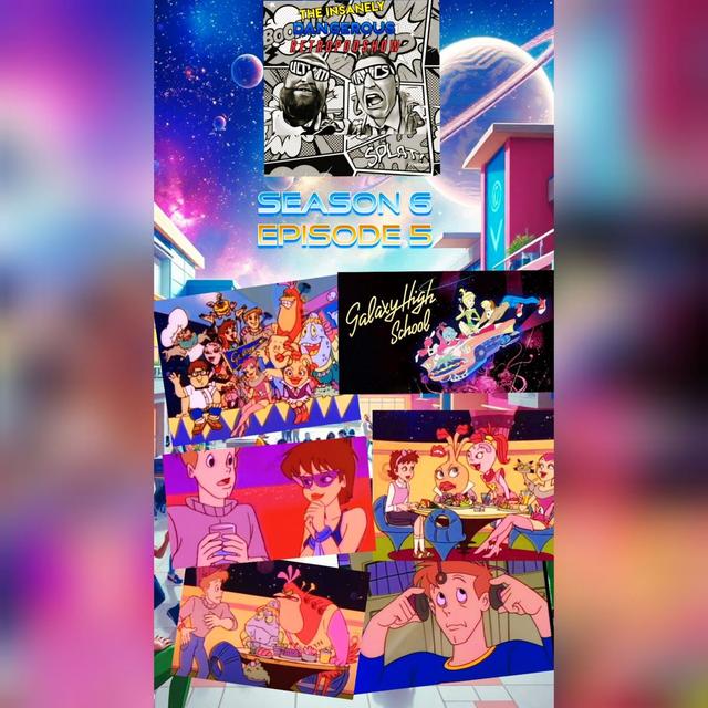Season 6 Episode 5 - Galaxy High - podcast episode cover