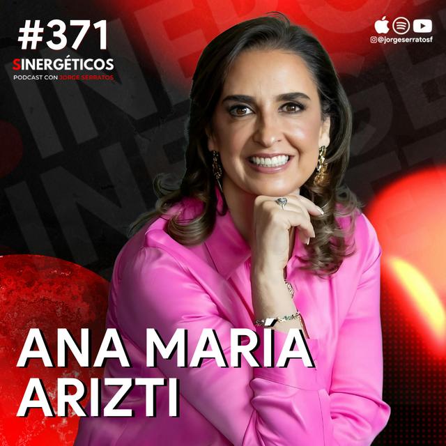 Daddy Issues: Como un padre ausente afecta tu vida para siempre | Ana María Arizti | #371 SINERGÉTICOS - podcast episode cover
