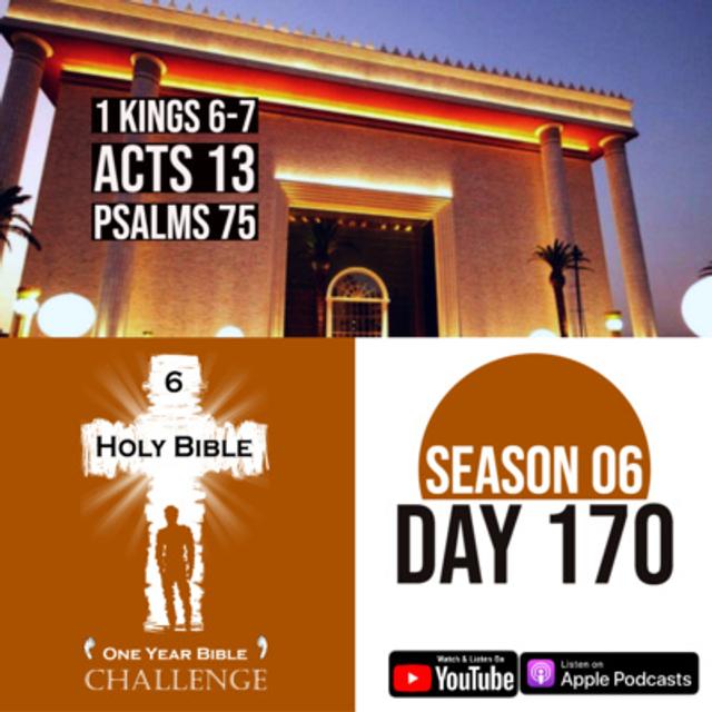 Day 170 | Solomon builds his Palace and God's Temple | Paul preaches the Good News in Antioch - podcast episode cover