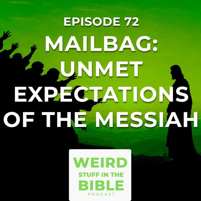 Mailbag: Why Was Jesus Rejected by His Own People? Also: Don’t be a Normal Christian. - podcast episode cover