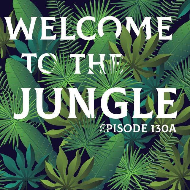 130A-Jungle Book: Welcome to the Jungle - podcast episode cover