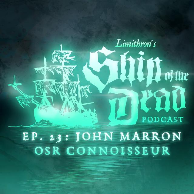 John Marron (OSR Connoisseur) - podcast episode cover