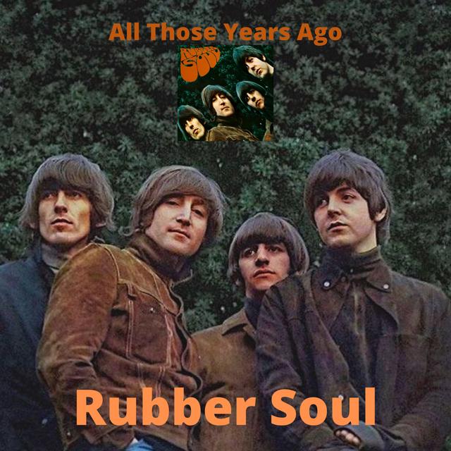 Rubber Soul: Part 2 - podcast episode cover