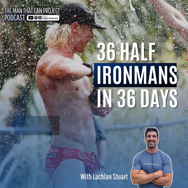 36 Half IronMans in 36 Days w Layne Storrier #527 - podcast episode cover