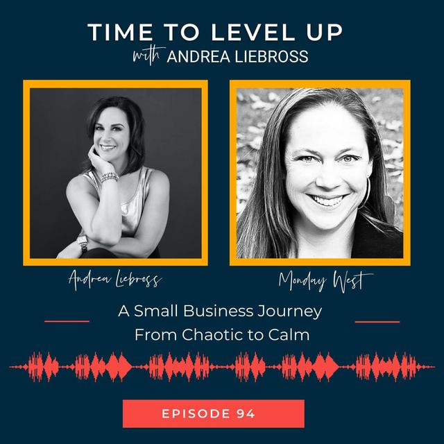 Monday West on Moving from Chaotic to Calm in Her Small Business - podcast episode cover