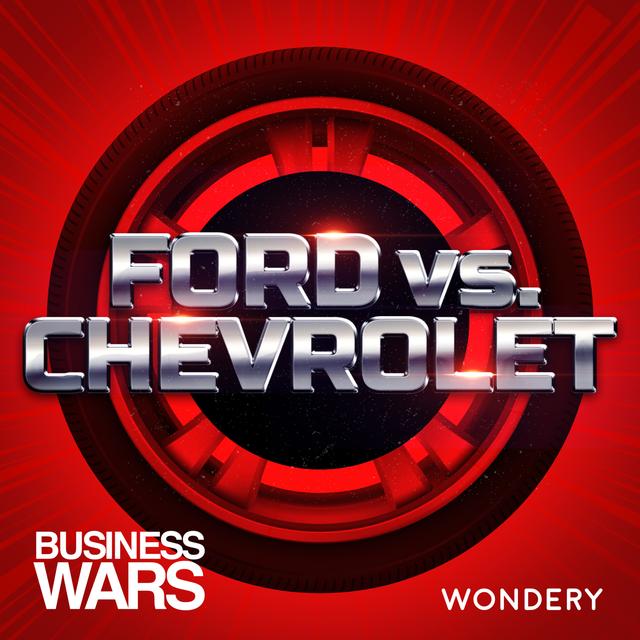 Ford vs Chevrolet - Detroit Joins the War | 2 - podcast episode cover