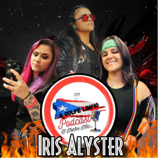 Iris Alyster…Su Evolución - podcast episode cover