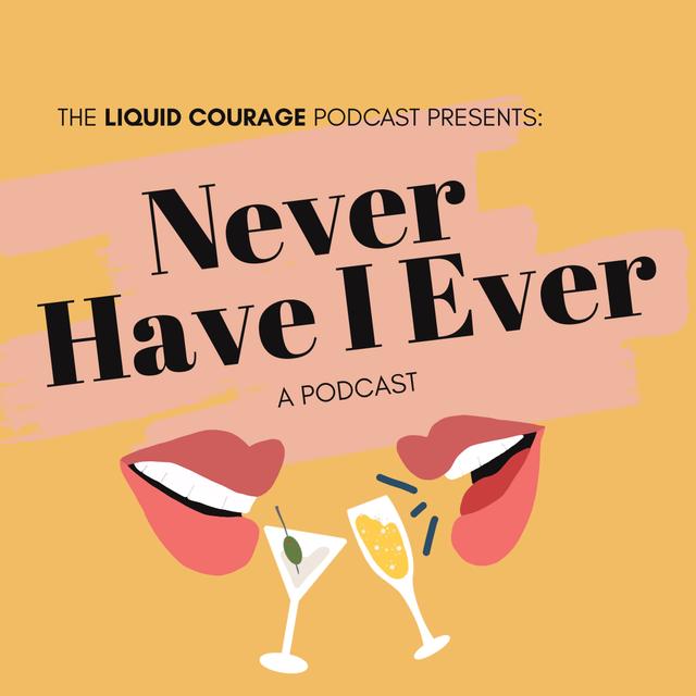 Never Have I Ever - Ep 4 with Kattie Laur - podcast episode cover