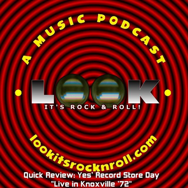 Quick Review: Yes' Record Store Day "Live in Knoxville '72" - podcast episode cover