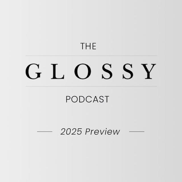 Glossy's Year Ahead Podcast: The industry trends to expect in 2025 - podcast episode cover