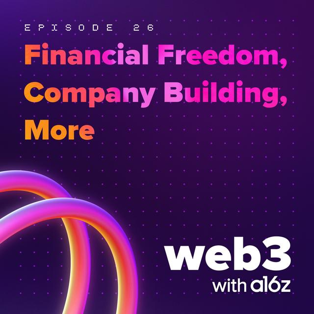 Financial Freedom, Company Building, More - podcast episode cover