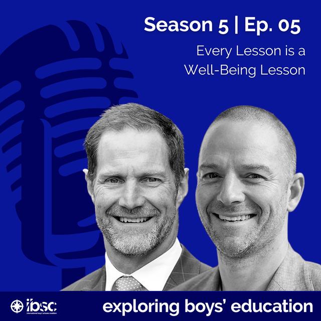 S5/Ep.05 - Every Lesson is a Well-Being Lesson - podcast episode cover