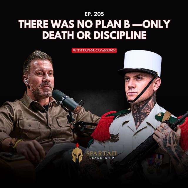 From Rock Bottom to Relentless: The Only Navy SEAL Turned French Foreign Legionnaire | Ep. 205 - podcast episode cover