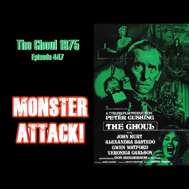 The Ghoul (1975) | Episode 447 - podcast episode cover