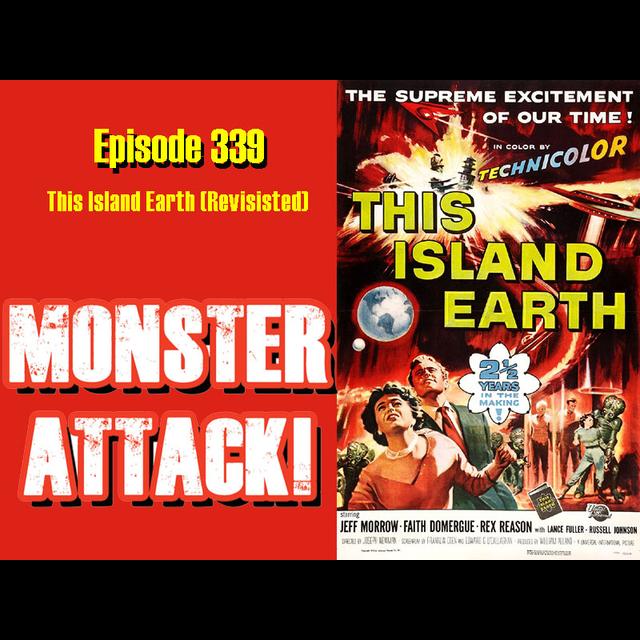 This Island Earth (Revisited)| Episode 339 - podcast episode cover