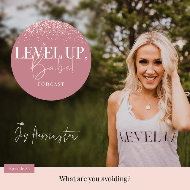 86. What are you avoiding? - podcast episode cover