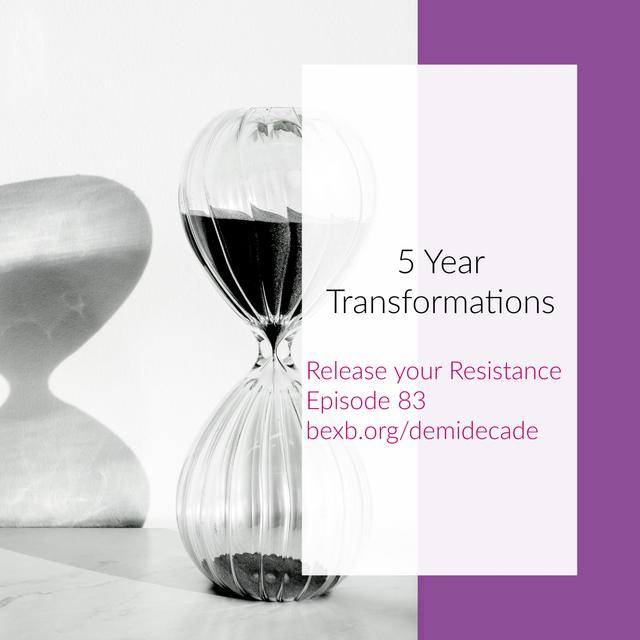5 Year Transformations - podcast episode cover