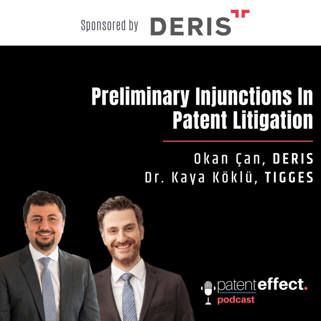 050 - Preliminary Injunctions In Patent Litigation - DERIS [Sponsor] - podcast episode cover