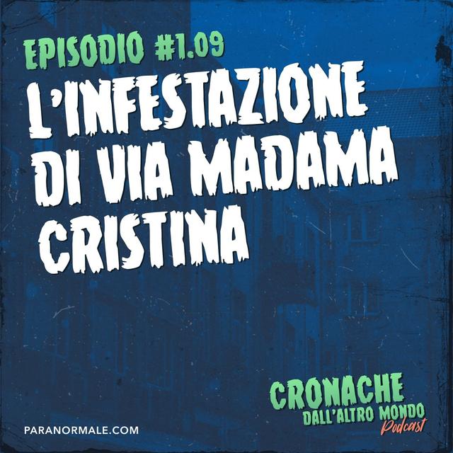 L'infestazione di via Madama Cristina - podcast episode cover