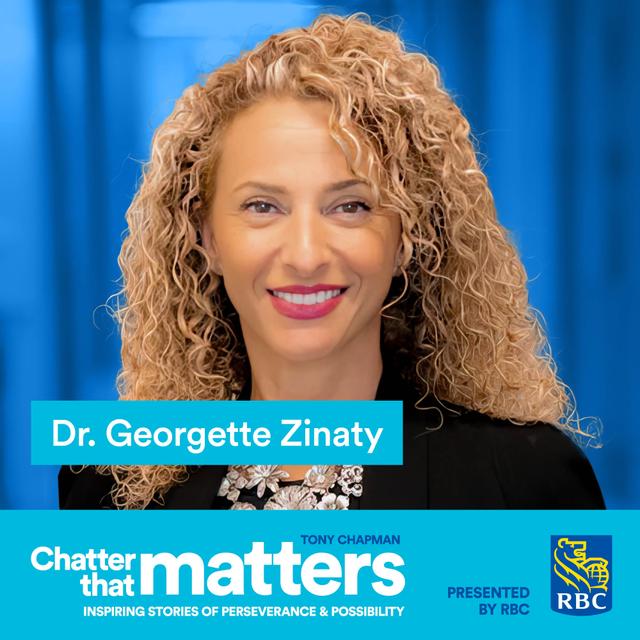 Dr. Georgette Zinaty - Why Not You? - podcast episode cover