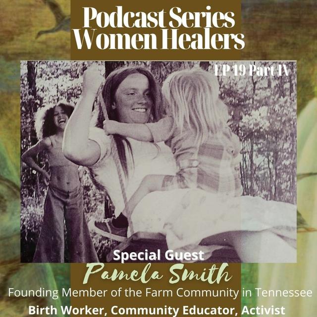 EP 19 Part IV with Pamela Smith - podcast episode cover