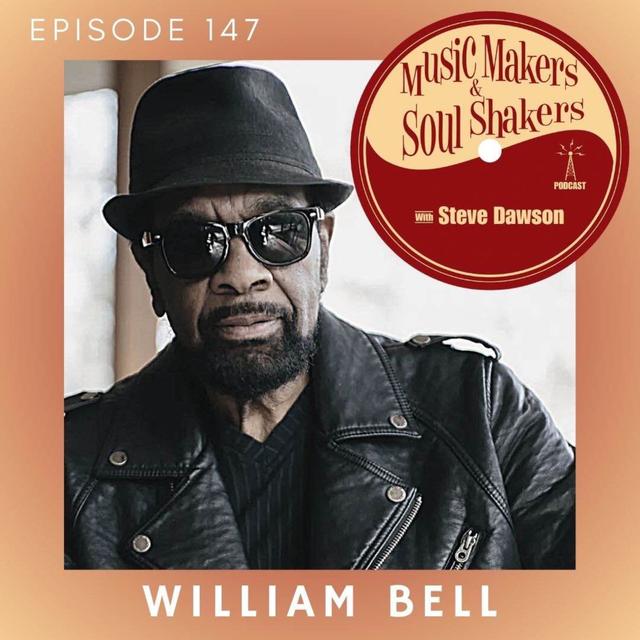 Ep. 147 - William Bell - podcast episode cover