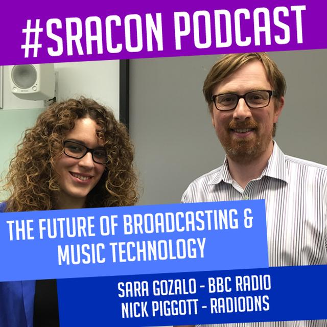 The Future of Broadcasting & Music Tech with Sara Gozalo & Nick Piggott - podcast episode cover