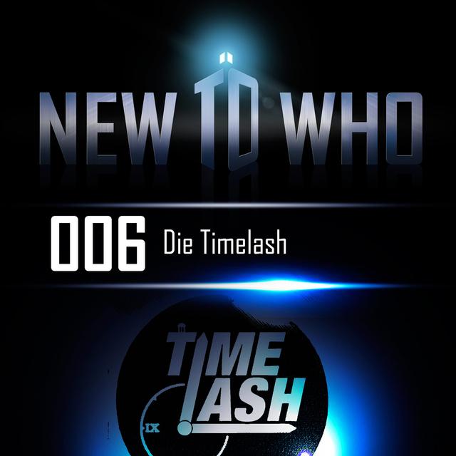 006 - Die TimeLash - podcast episode cover
