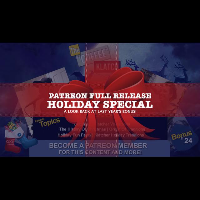 Patreon Full Release: Holiday Special - podcast episode cover
