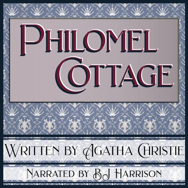 Ep. 697, Philomel Cottage, by Agatha Christie - podcast episode cover