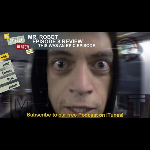 MrR#3 - Mr. Robot - Ep 8 Review - podcast episode cover