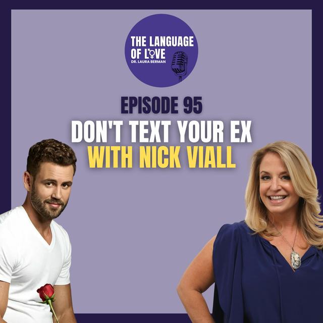 Don't Text Your Ex with Nick Viall - podcast episode cover