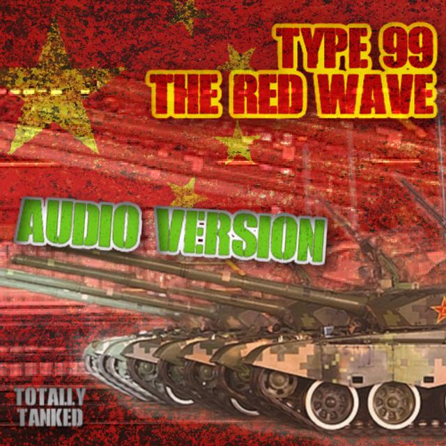 54 - Type 99 - The Red Wave. - podcast episode cover